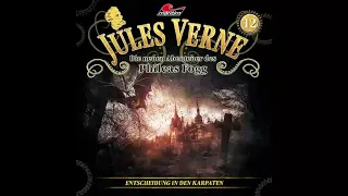 Jules Verne: Die neuen Abenteuer des Phileas Fogg - Folge 12: Entscheidung in den Karpaten (Kompl.)