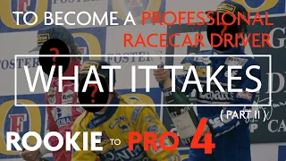 What it takes to become a professional racecar driver - ROOKIE to PRO | EP 4: (Part II)