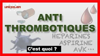 Les Antithrombotiques - Anticoagulants ou Antiagrégants plaquettaires ?