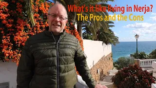 What's it like living in Nerja? The Pros and the Cons
