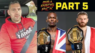 MMA Pros Pick ✅ Israel Adesanya vs. Jan Blachowicz - Part 5 I UFC 259