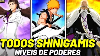 TODOS OS SHINIGAMIS DE BLEACH DO MAIS FRACO AO MAIS FORTE