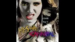 Cannibal (cover Kesha) - Kevin Vásquez