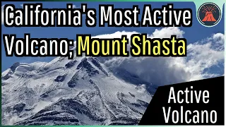 The Active Volcano in California; Mount Shasta