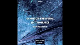 Ovnimoon, Hedustma - Escitalotrance (Slam Duck Remix)