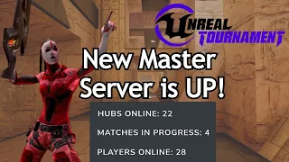 How to play Unreal Tournament 4 multiplayer on the new Master Server!