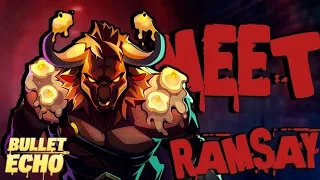 Meet New Hero RAMSAY! Gamplay | Highlights | Bullet Echo
