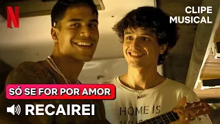 Recairei - Os Barões da Pisadinha | Versão Só Se For Por Amor | Netflix Brasil