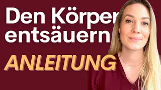 Den Körper entsäuern: So klappt's! In nur 3 Schritten zum Säure-Basen-Gleichgewicht