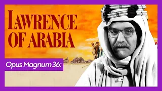 I. Dünya Savaşı ve Arap İsyanı: Arabistanlı Lawrence / Emrah Safa Gürkan - Opus Magnum 36