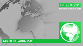 Pure Trance Sessions 651 by Laura May Podcast