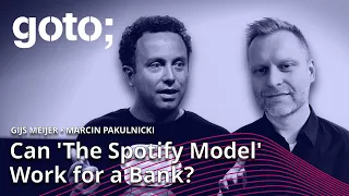 Death Of The "Spotify Model" • Gijs Meijer & Marcin Pakulnicki • GOTO 2022