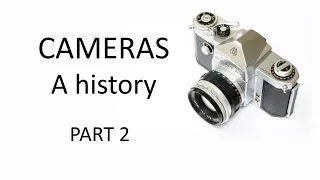 Cameras - a history.   PART 2:  Film cameras from 1930