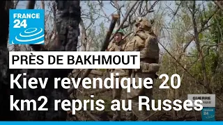 Avancée ukrainienne près de Bakhmout : Kiev revendique 20 kilomètres carrés repris aux Russes