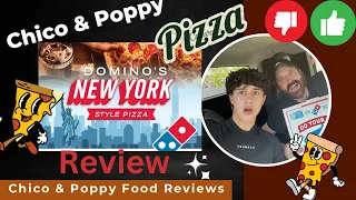 Chico & Poppy do the Domino's New York Style Pizza Review..!!