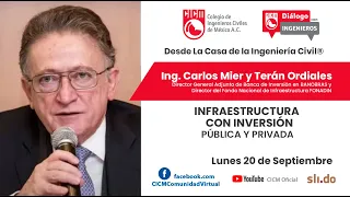 Infraestructura con Inversión Pública y Privada – Diálogo con Ingenieros