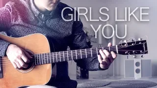 Maroon 5 - Girls Like You - Fingerstyle Guitar Cover