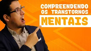 Compreendendo os transtornos mentais - Aula 32 Instituto Romanni