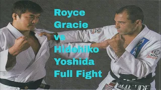 Royce Gracie vs Hidehiko Yoshida Full Fight