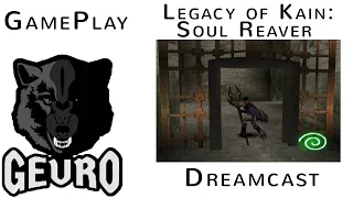 [Gameplay] Legacy of Kain: Soul Reaver - Dreamcast (Longplay)