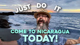 Why You Need to Come to Nicaragua NOW! 🇳🇮