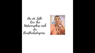 Der 89.Talk: Keri, ihre Metamorphose nach der Brustkrebsdiagnose