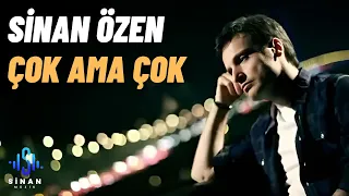 Sinan Özen - Çok Ama Çok (Official Video)