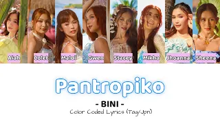 ' Pantropiko ' - BINI -  color coded lyrics (Tag／Jpn) 【日本語字幕／歌詞／パート分け／和訳】