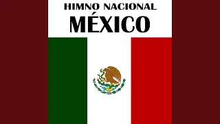 Himno Nacional México (Himno Nacional Mexicano)