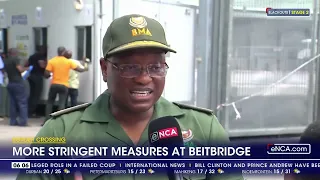 WATCH | More stringent measures at Beitbridge border