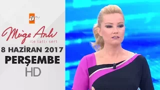 Müge Anlı İle Tatlı Sert 8 Haziran 2017 - 1862.Bölüm - atv