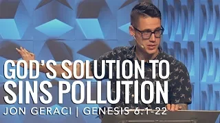 Genesis 6:1-22, God’s Solution To Sin’s Pollution