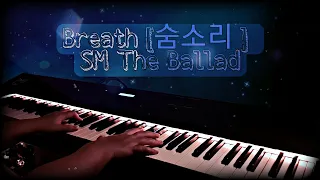 Breath [숨소리] - SM The Ballad with lyrics  (Piano Cover by @twinklepiano27 )