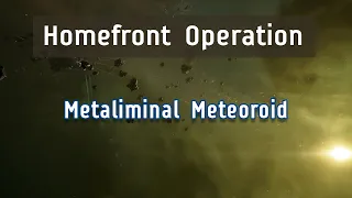 Homefront Operation: Metaliminal Meteoroid