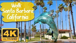 Walk Santa Barbara, California 2023 4K UHD 30min