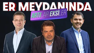 İMAMOĞLU VS. KURUM ; ER MEYDANINDA ARTILAR VE EKSİLER