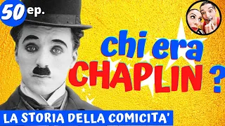 WHO WAS CHARLIE CHAPLIN or CHARLOT ?  the story of comedy ep 50