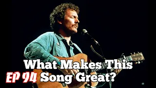 What Makes This Song Great? "If You Could Read My Mind" Gordon Lightfoot