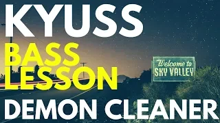 Kyuss Demon Cleaner Bass Lesson [Bass Tab + Tutorial]
