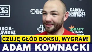 KOWNACKI: WYGRAM! ZNÓW CZUJĘ GŁÓD BOKSU!