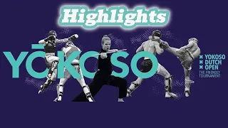 Yokoso Dutch Open 2024 Highlights