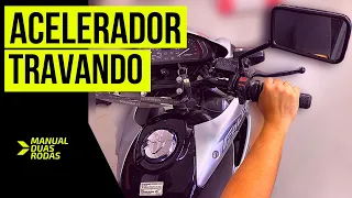 Acelerador da moto travando