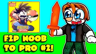 NOOB to PRO F2P #2 In Anime Catching Simulator! (EASY PROGRESS!)