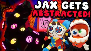 CircusPlushies: Jax Gets Abstracted!
