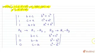 `|[1, b+c, b^(2)+c^(2)], [1, c+a, c^(2)+a^(2)], [1, a+b, a^(2)+b^(2)]| = (a-b)(b-c)(c-a)`