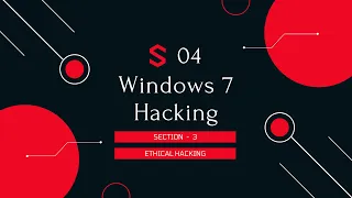 Ethical Hacking: 04 Windows 7 Hacking