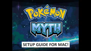 How to Install Pokemon Myth for Mac Complete Guide!