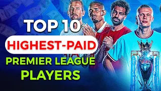 Top 10 Highest-Paid Footballers in Premier League
