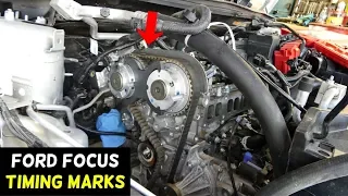 FORD FOCUS TIMING MARKS 2012 2013 2014 2015 2016 2017 2018 Timing Belt