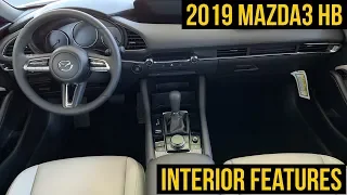 Interior Features of the 2019 Mazda3 Hatchback AWD with Jonathan Sewell Sells at Mitchell Mazda